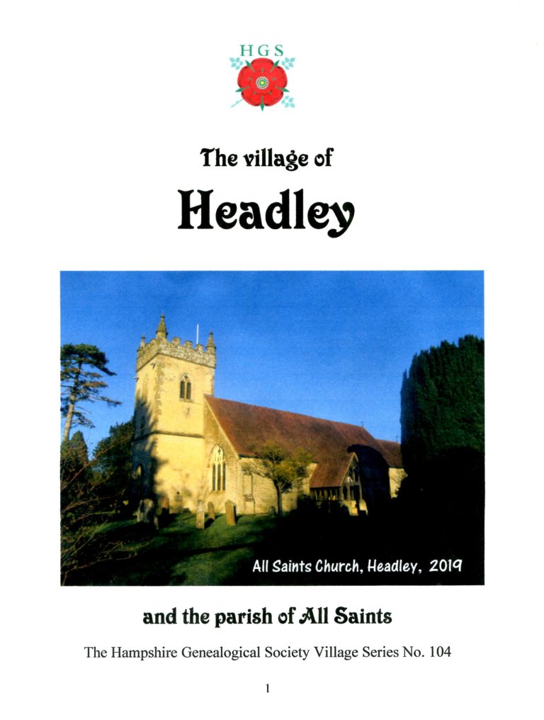 Headley village booklet now available - Hampshire Genealogical Society